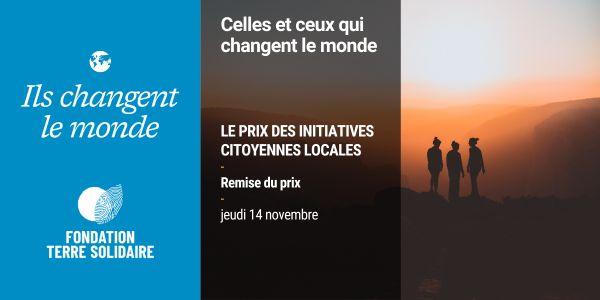 Prix des initiatives citoyennes Ils changent le monde